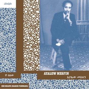 Che Belew (March Forward) by Mesfin, Ayalew