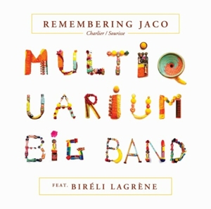 Remembering Jaco by Multiquarium Big Band