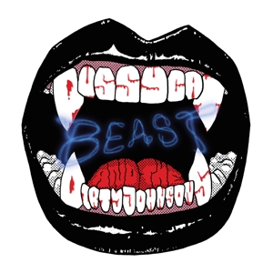 Beast by Pussycat and the Dirty...