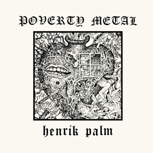 Poverty Metal by Palm, Henrik