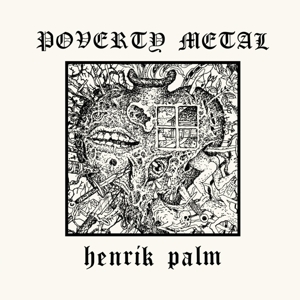 Poverty Metal by Palm, Henrik