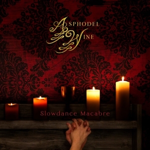 Slowdance Macabre by Asphodel Wine