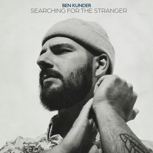 Searching For the Stranger by Kunder, Ben