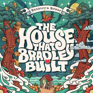 House That Bradley Built by House That Bradley Built