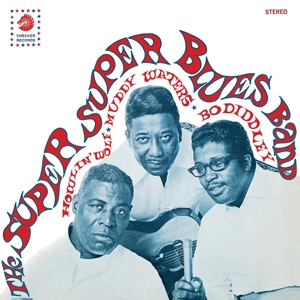 Howlin' Wolf, Muddy Waters & Bo Diddley by Super Super Blues Band