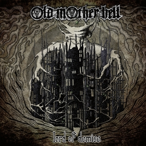 Lord of Demise by Old Mother Hell