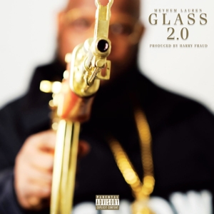 Glass 2.0 by Lauren, Meyhem & H...