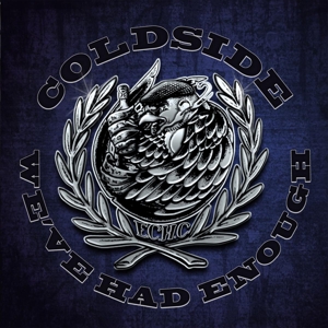 We've Had Enough by Coldside