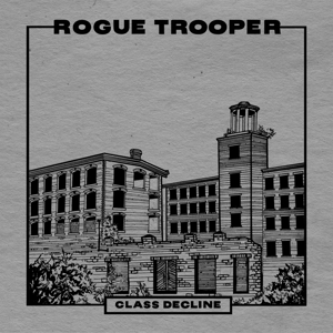Class Decline by Rogue Trooper