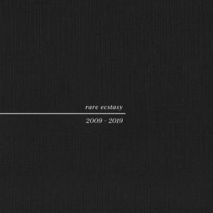 Rare Ecstasy 2009 - 2019 by Pure X