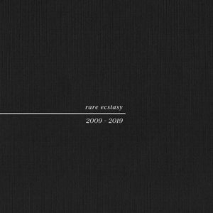 Rare Ecstasy 2009 - 2019 by Pure X