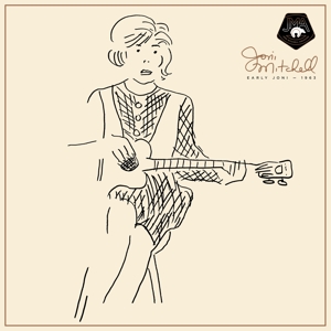 Early Joni - 1963 by Mitchell, Joni