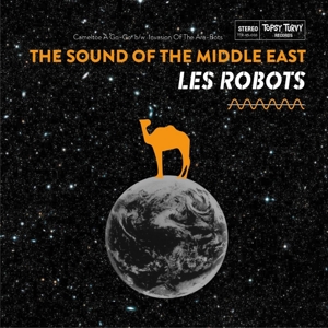 Sound of the Middle East by Robots, Les