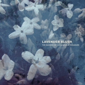 Garden of Inescapable by Lavender Blush