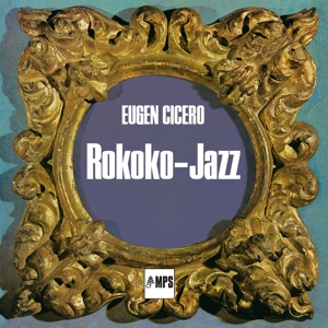 Rokoko Jazz by Cicero, Eugen -Trio-