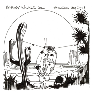 Shoulda Zenith by Walker, Barry -Jr-