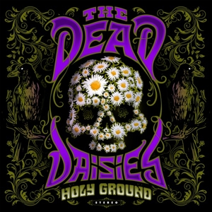 Holy Ground by Dead Daisies