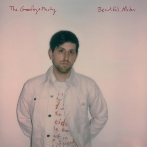 Beautiful Motors by Goodbye Party