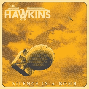Silence is a Bomb by Hawkins