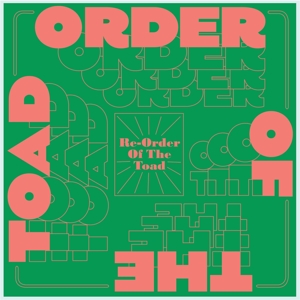 Re-Order of the Toad