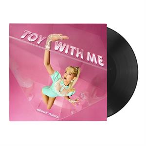Toy With Me by Trainor, Meghan