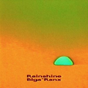 Rainshine by Ranx, Biga