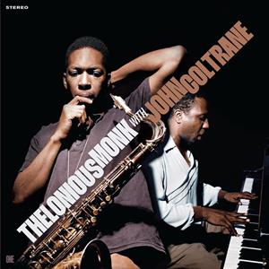 Thelonious Monk With John Coltrane by Monk, Thelonious & John Coltrane