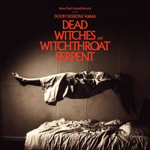 Doom Sessions - Vol. 666 by Dead Witches