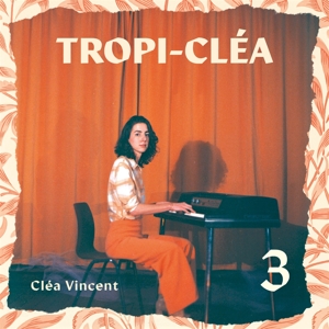 Tropi Clea 3 by Vincent, Clea