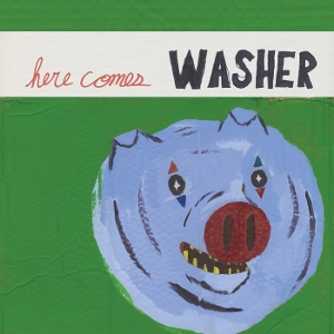 Here Comes Washer by Washer
