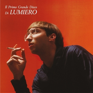 Il Primo Grande Disco Di Lumiero by Lumiero