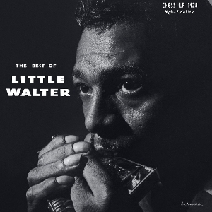 Best of Little Walter by Little Walter
