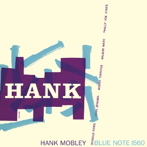 Hank by Mobley, Hank