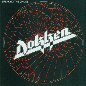 Breaking the Chains by Dokken