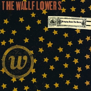 Bringing Down the Horse by Wallflowers