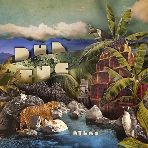 Atlas by Dub Inc
