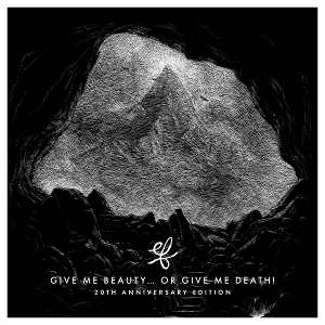 Give Me Beauty... or Give Me Death! by Ef