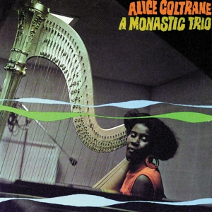 A Monastic Trio by Coltrane, Alice