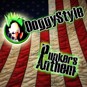 Punkers Anthem by Doggy Style