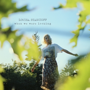 When We Were Looking by Stancioff, Louisa