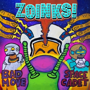 Bad Move, Space Cadet by Zoinks!