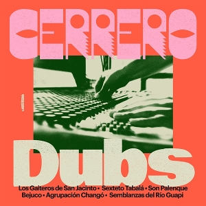Cerrero Dubs by V/A