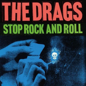 Stop Rock & Roll by Drags