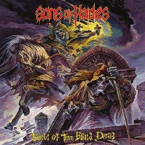 Tombs of the Blind Dead by Sons of Hades