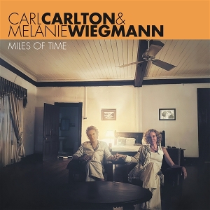 Miles of Time by Carlton, Carl & Melani...