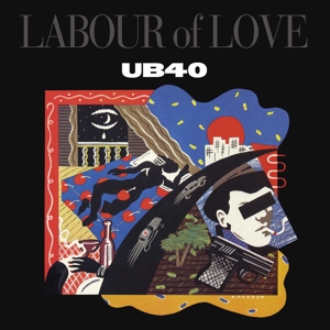 Labour of Love by Ub40