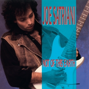 Not of This Earth by Satriani, Joe