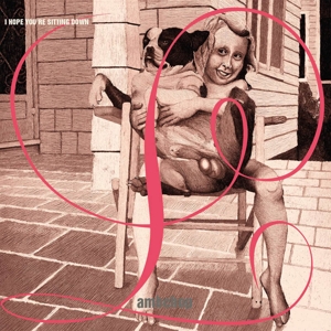 I Hope You're Sitting Down/Jack's Tulips by Lambchop