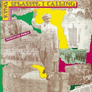 King Selassie I Calling by Pablo, Augustus