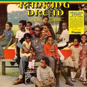 Lots of Loving by Ranking Dread